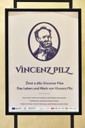 Život a dílo Vincenze Pilze